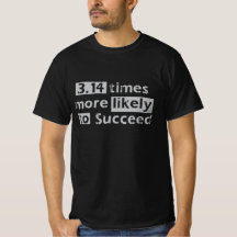 Engraçado Pi - 3,14 Pi Valor Sucesso © T-Shirt