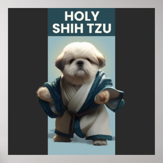 Engraçado Sagrado Shi Tzu Dog Poster