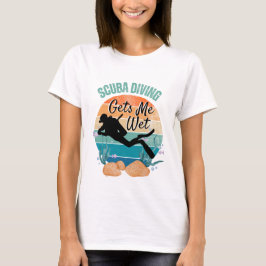 Engraçado Scuba Mergulhando Me Dá T-shirt Molhada