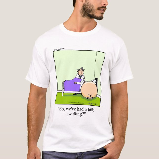 Engraçado Tenha Bem Camiseta De Humor Médico (Frente)