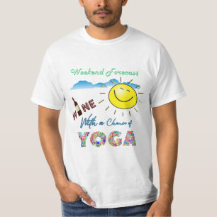 ENGRAÇADO! Vinho e ioga - Camisa T de Previsão de