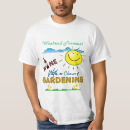 ENGRAÇADO! Vinho e Jardinagem - Camisa de Previsão