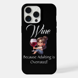 Engraçado - Vinho Porque Ser Adulto é Superestimad