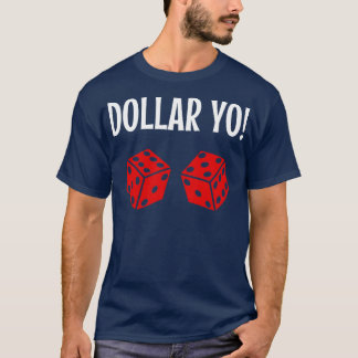 Engraçados Brincadeiras Dólar De Camisas Yo Eleven