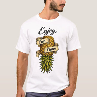 Enjoy Fun Times - T-Shirt