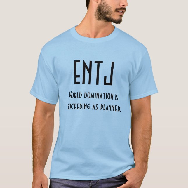 ENTJ- camisa da dominação MBTI do mundo (Frente)
