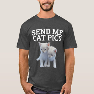ENVIE-ME FOTOS DE GATOS, Camisetas engraçadas de g