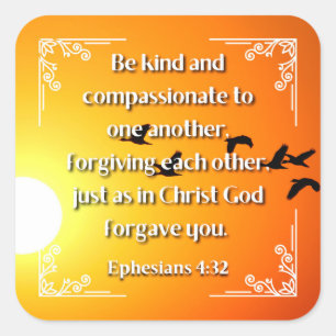 Ephesianos 4:32 adesivo quadrado