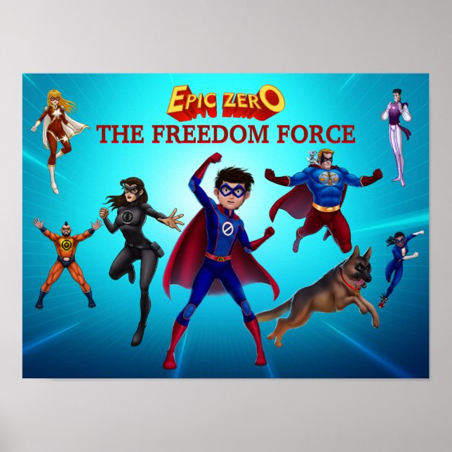 Epic Zero Freedom Force Poster (Frente)