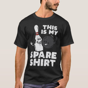 Equipe de Boliche Esta é Minha Camisa Reserva de B
