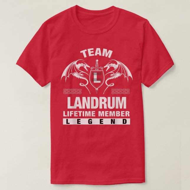 Equipe LANDRUM Lifetime Member Gifts T-Shirt (Frente do Design)