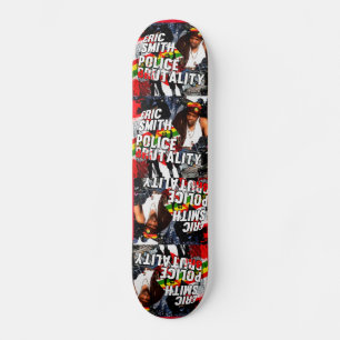 ERIC SMITH BRUTALIDADE POLICIAL Skateboard