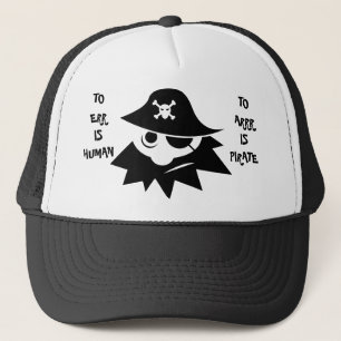 ERRAR É HUMANO a ARRR É o boné do PIRATA