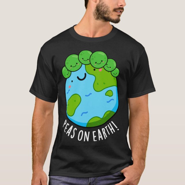 Ervilhas Na Terra Camiseta Engraçada De Paz De Leg (Frente)