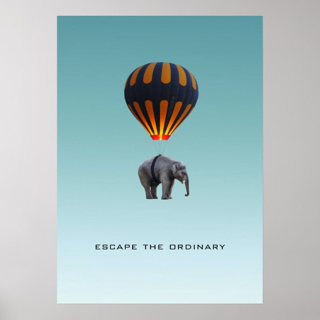 ESCAPE O ORDINÁRIO | ELEPHANT POSTER (Frente)