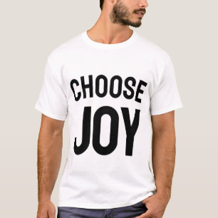Escolha a Alegria Diariamente Camiseta Inspirado