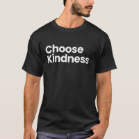 Escolha gentileza. Camiseta Básica Escura
