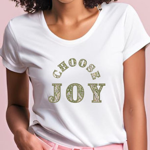 Escolha Joy - Camiseta verde para a tipografia flo