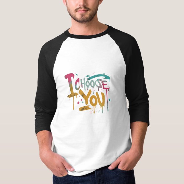 Escolho-Te T-Shirt (Frente)