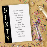 Escrito à mão 60.º aniversário preto branco e Dour<br><div class="desc">60º Aniversário Convite a preto e branco com folha de ouro luxo para realçar "SEXTA". A tipografia de estilo manuscrito é totalmente editável com seus detalhes de convite. Simples,  moderno e até na moda 50º Aniversário Convite para macho ou fêmea.</div>