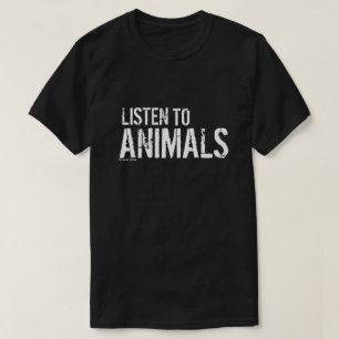 Escute a camisa dos animais (o preto)