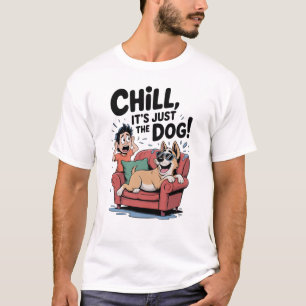 Esfrie É Só o Cachorro Camiseta Divertida para Don