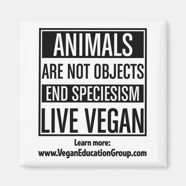 Especialismo De Íman Vegan - Animais Não São Objet (Frente)