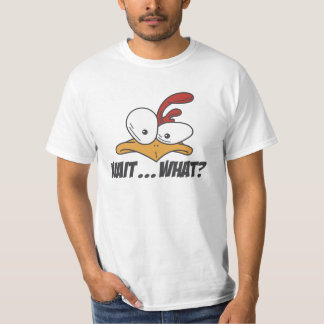 Espera... o quê? Design de Camiseta de Camiseiros