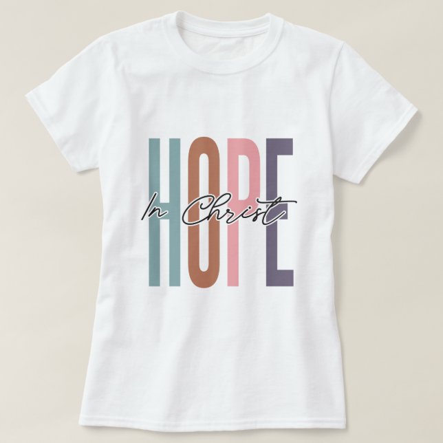 Esperança no Design de camiseta Inspiracional de C (Frente do Design)