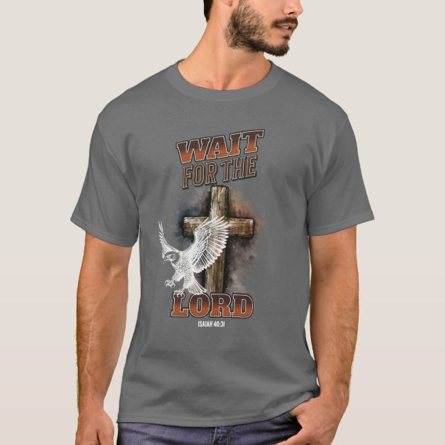 Espere Pelo LORD Isaiah 40:31 T-Shirt (Frente)