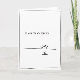 'Espere por você' - Cartão de Dia de os namorados 