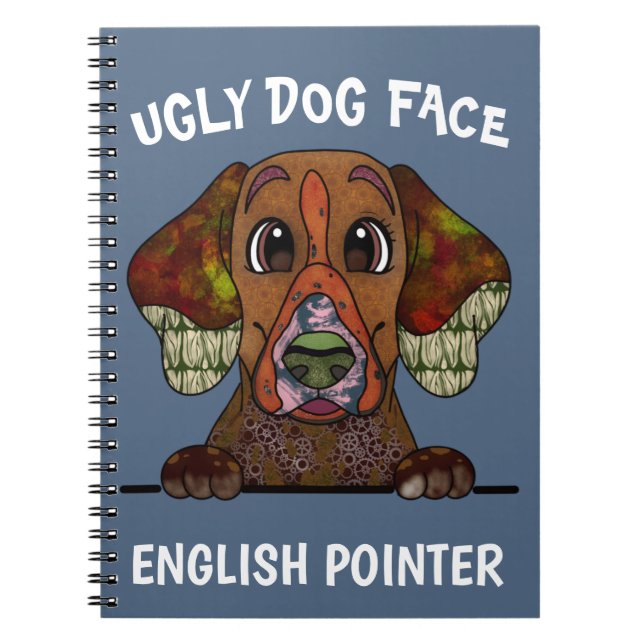 Espiral Caderno de rosto de cachorro feio do Pointer Inglê (Frente)