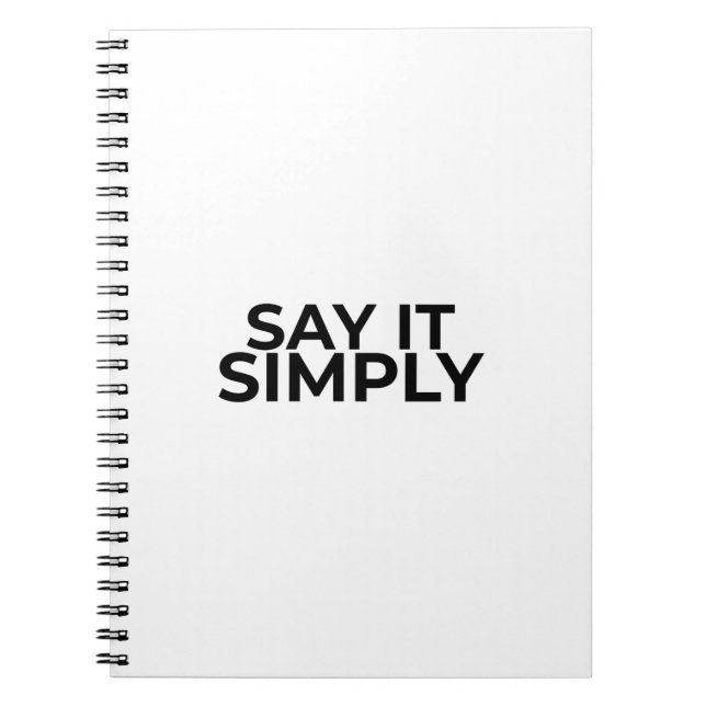 Espiral Caderno Premium Minimalista 'Diga Simplesmente' (Frente)