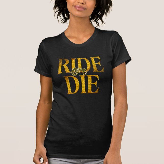 Espírito livre do ouro Ride ou Die Camisa das mulh (Frente)