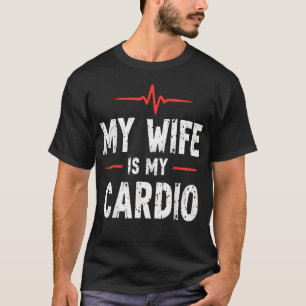 Esposa É Meu Cárdio Camisa Divertida para Marido H