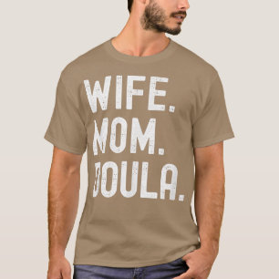 Esposa Mãe Doula T-Shirt