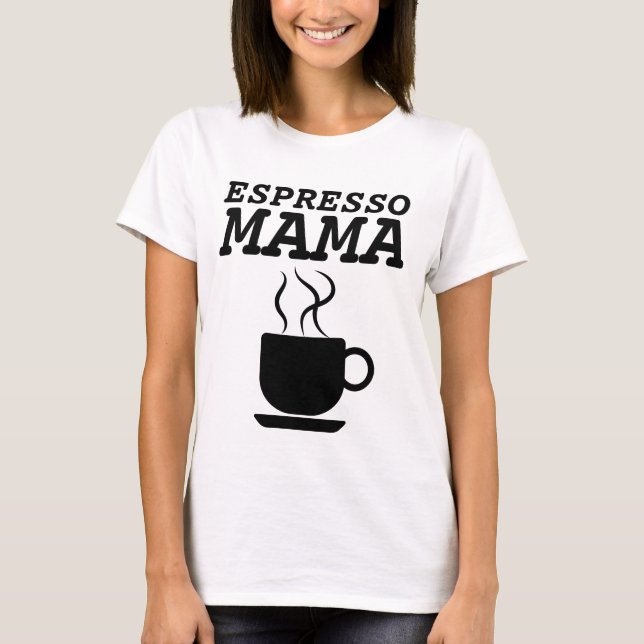 ESPRESSO MARTINI MAMA LADIES T-SHIRTS (Frente)