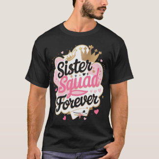 Esquadrão Irmã - Camisa T, Irmã Bonita e Trendy