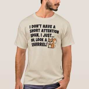 Esquilo ADHD Camisa Atenção Curta Humor de Esguich