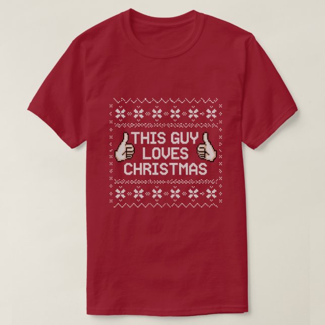 Esse Cara Ama o Natal Camiseta Feia de Pixel Engra (Frente do Design)
