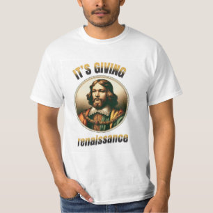 Está a dar à Renascença uma T-Shirt Engraçada