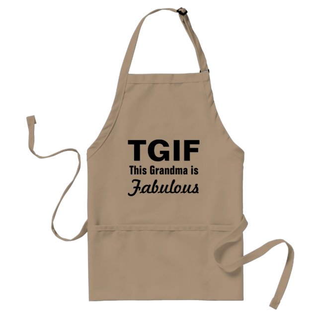 Esta avó de TGIF é avental fabuloso (Frente)