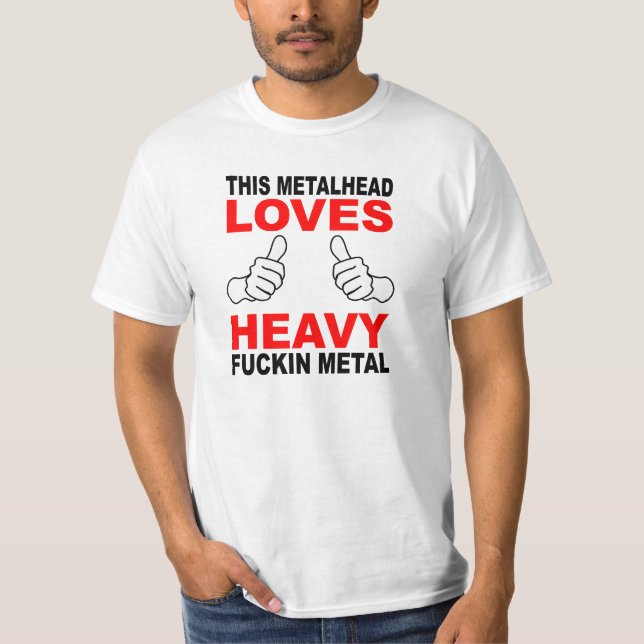 Esta camisa do valor de Metalhead (Frente)