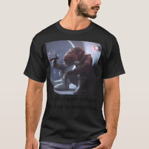 Esta Camisa Vai Tão Duro. Sinta-Se Livre Para Capt