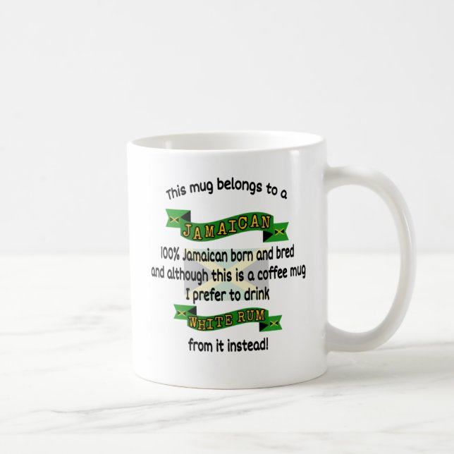  Esta Caneca Pertence A Um Jamaicano. Jamaica (Direita)