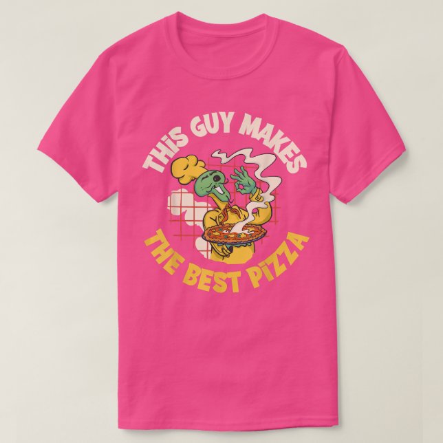 Esta Cara Faz A Melhor Camiseta De Pizza (Frente do Design)