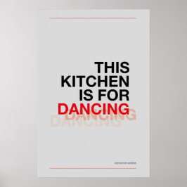 ESTA COZINHA É PARA DANÇAR – Poster de Cozinha Div