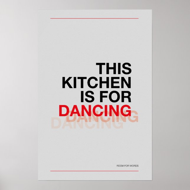 ESTA COZINHA É PARA DANÇAR – Poster de Cozinha Div (Frente)
