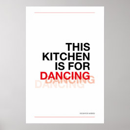 ESTA COZINHA É PARA DANÇAR – Poster de Cozinha Div