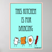 Esta cozinha é para Poster de dança